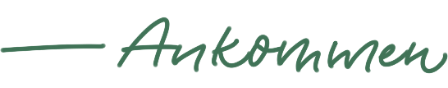Schriftzug "Ankommen"